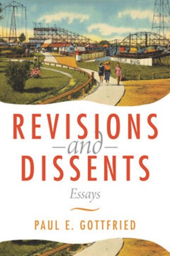 Revisions And Dissents Essays Paul Gottfried