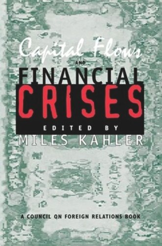 Capital Flows And Financial Crises Miles Kahler Editor