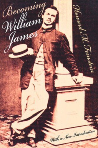 Becoming William James With A New Introduction Howard Feinstein