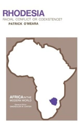 Rhodesia Racial Conflict Or Coexistence Patrick Omeara