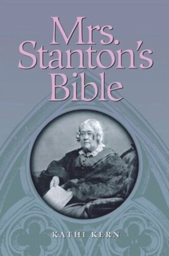 Mrs Stantons Bible Kathi Kern