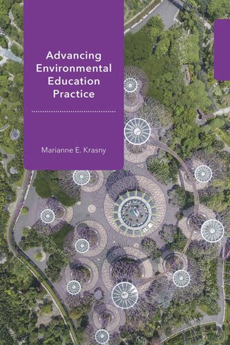 Advancing Environmental Education Practice Marianne E Krasny
