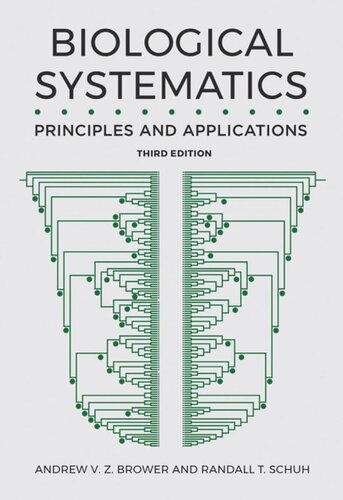 Biological Systematics Principles And Applications Third Edition Andrew V Z Brower Randall T Schuh