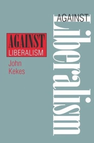 Against Liberalism John Kekes