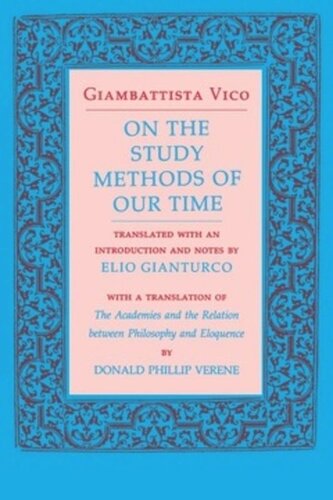 On The Study Methods Of Our Time Giambattista Vico Elio Gianturco Donald Phillip Verene
