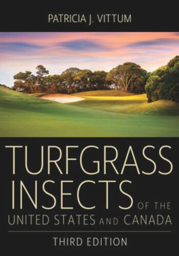 Turfgrass Insects Of The United States And Canada Third Edition Patricia J Vittum