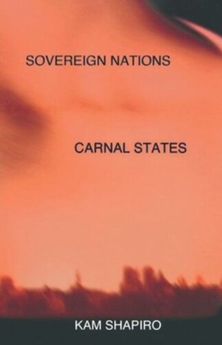Sovereign Nations Carnal States Kam Shapiro