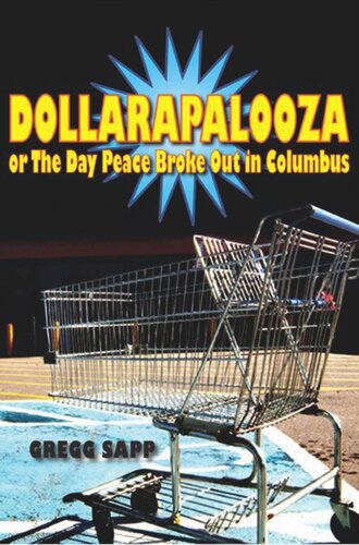 Dollarapalooza Or The Day Peace Broke Out In Columbus Gregg Sapp