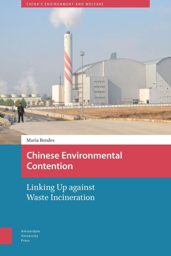 Chinese Environmental Contention Linking Up Against Waste Incineration Maria Bondes Anna Lorawainwright