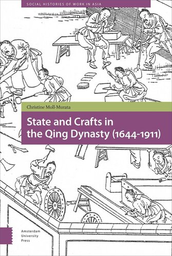 State And Crafts In The Qing Dynasty 16441911 Christine Mollmurata