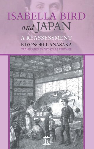 Isabella Bird And Japan A Reassessment Kiyonori Kanasaka