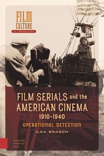 Film Serials And The American Cinema 19101940 Operational Detection Ilka Brasch
