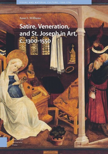 Satire Veneration And St Joseph In Art C 13001550 Anne Williams