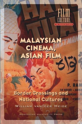 Malaysian Cinema Asian Film Border Crossings And National Cultures William Van Der Heide