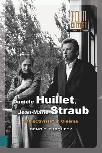 Danile Huillet Jeanmarie Straub Objectivists In Cinema Benot Turquety