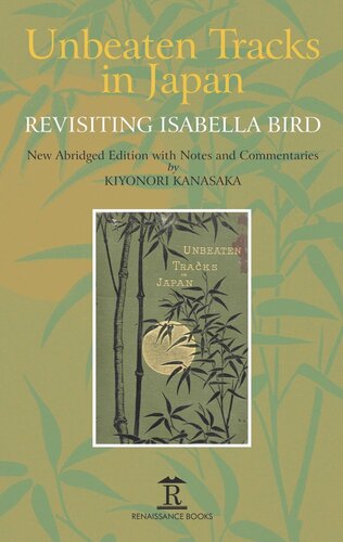 Unbeaten Tracks In Japan Revisiting Isabella Bird Kiyonori Kanasaka Nicholas Pertwee