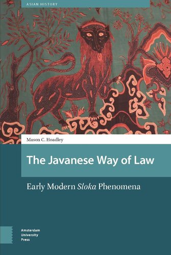 The Javanese Way Of Law Early Modern Sloka Phenomena Mason Hoadley