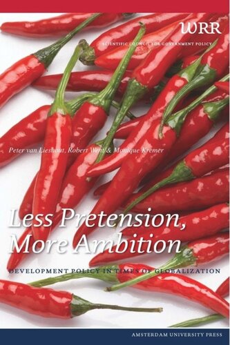 Less Pretension More Ambition Development Policy In Times Of Globalization Peter Van Lieshout Robert Went Monique Kremer