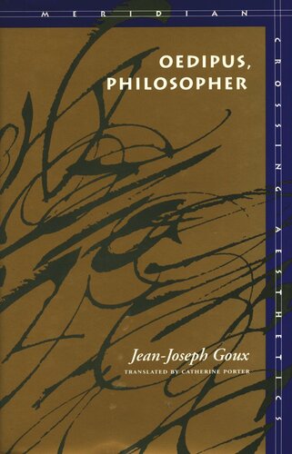 Oedipus Philosopher Jeanjoseph Goux