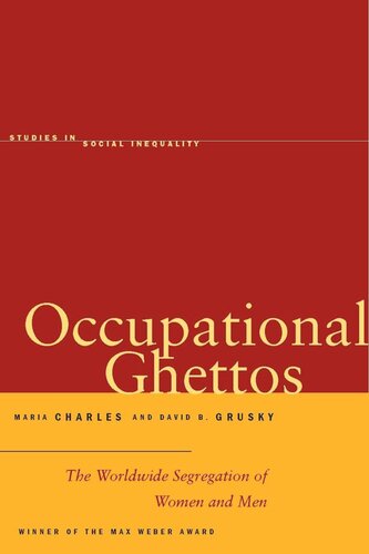 Occupational Ghettos The Worldwide Segregation Of Women And Men Maria Charles David B Grusky