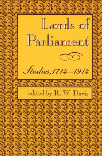 Lords Of Parliament Studies 17141914 R W Davis Editor