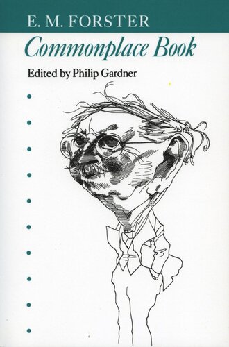 Commonplace Book E M Forster Editor Philip Gardner Editor