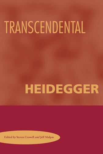Transcendental Heidegger Steven Crowell Editor Jeff Malpas Editor