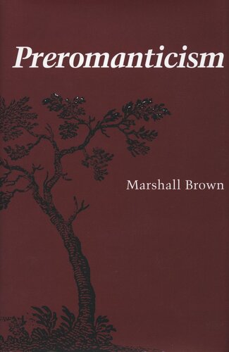 Preromanticism Marshall Brown