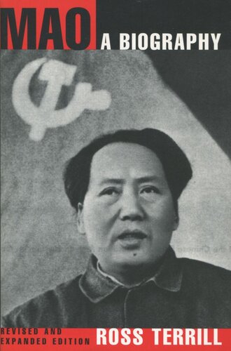 Mao A Biography Revised And Expanded Edition Ross Terrill