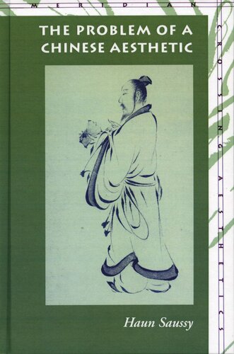 The Problem Of A Chinese Aesthetic Haun Saussy