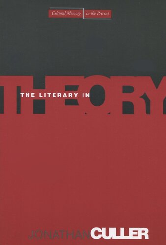 The Literary In Theory Jonathan Culler