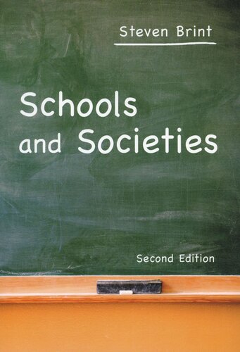 Schools And Societies Second Edition Steven Brint