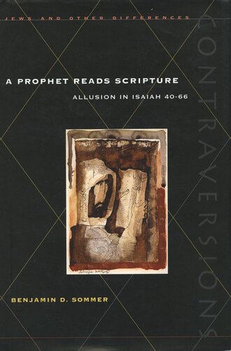 A Prophet Reads Scripture Allusion In Isaiah 4066 Benjamin D Sommer
