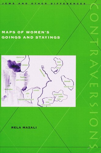 Maps Of Womens Goings And Stayings Rela Mazali