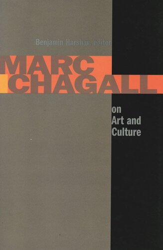Marc Chagall On Art And Culture 1st Edition Benjamin Harshav