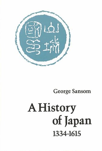 A History Of Japan 13341615 George Sansom