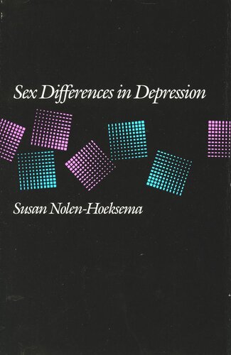 Sex Differences In Depression Susan Nolenhoeksema