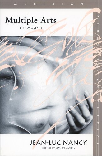 Multiple Arts The Muses Ii Jeanluc Nancy Editor Simon Sparks Editor