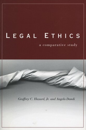 Legal Ethics A Comparative Study Geoffrey C Hazard Angelo Dondi