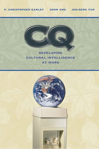 Cq Developing Cultural Intelligence At Work P Christopher Earley Soon Ang Jooseng Tan