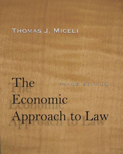 The Economic Approach To Law Third Edition Thomas J Miceli
