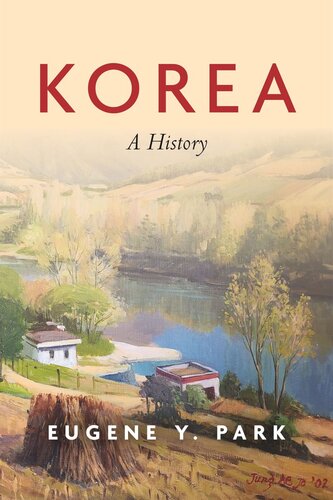 Korea A History Eugene Y Park