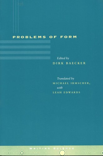 Problems Of Form Dirk Baecker Editor
