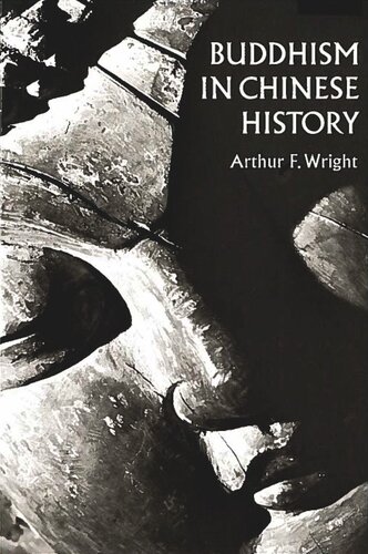 Buddhism In Chinese History Arthur F Wright