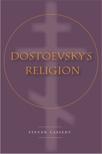 Dostoevskys Religion Steven Cassedy