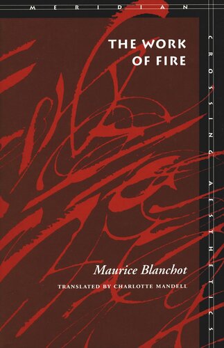 The Work Of Fire Maurice Blanchot