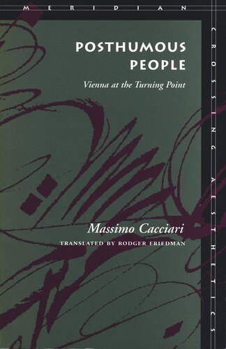 Posthumous People Vienna At The Turning Point Massimo Cacciari