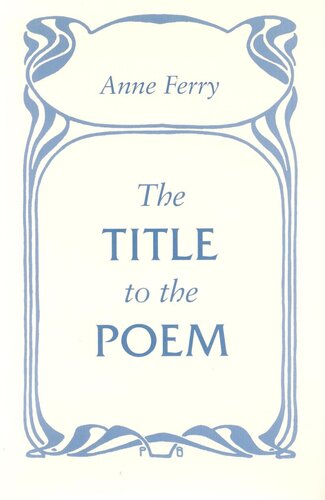 The Title To The Poem Anne Ferry
