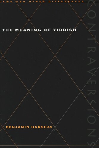 The Meaning Of Yiddish Benjamin Harshav