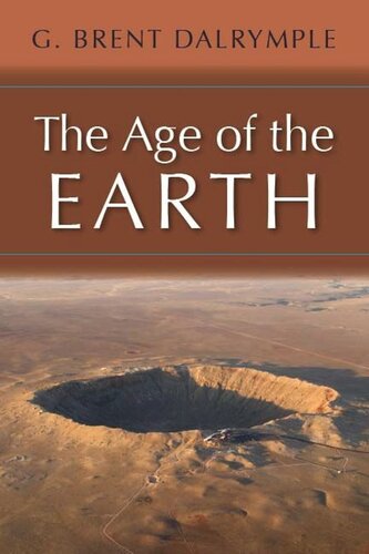 The Age Of The Earth G Brent Dalrymple